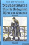 Nordenskiöld, Adolf Erik - Nordostwärts: Die erste Umsegelung Asiens und Europas 1878-1880