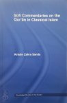 Kristin Zahra Sands - Sufi Commentaries on the Qur'an in Classical Islam