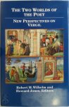 Alexander Gordon McKay, Robert M. Wilhelm, Howard Jones - The Two Worlds of the Poet