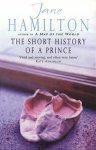 Jane Hamilton - Short History Of A Prince