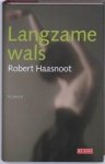 Haasnoot, Robert - Langzame wals