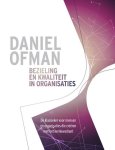 Daniel Ofman & D.D. Ofman - Bezieling en kwaliteit in organisaties