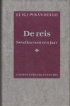 Pirandello, Luigi - De reis. Novellen voor een jaar. Pirandello, Luigi - De reis. Novellen voor een jaar.