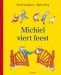 Astrid Lindgren - Michiel viert feest Astrid Lindgren - Michiel viert feest