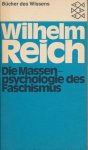 Wilhelm Reich - Die massenpsychologie des Faschismus