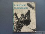 N/A. - Britsche Ministerie van Voorlichting - De Britsche mijnenvegers