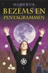 Minerva - Bezems en pentagrammen handboek voor de jonge heks