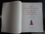 Anon. / Willem Elsschot (pseud. Alfons de Ridder) (edit.) - Het gulden boek der wereldtentoonstelling voor koloniën, zeevaart en Vlaamsche kunst, Antwerpen 1930