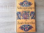 Felix Karlinger - Volkssprookjes legenden uit Zuid-Amerika