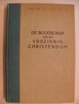 Holk Dr. L.J. van - De boodschap van Vrijzinnig Christendom