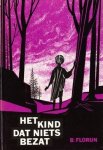 Florijn, B. - Het kind dat niets bezat