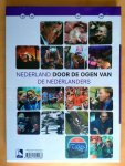 Kin, Bart, Laan, Angelique van der - MIJN NEDERLAND  IN WOORD EN BEELD door de ogen van de Nederlanders - 1990-1999