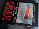 Collard, Edgar Andrew - Passage to the sea - The story of Canada Steamship Lines