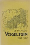 Meijburg P. Schierbeek A. Kooymans F. van 't Oever C. - De Haagse vogeltuin