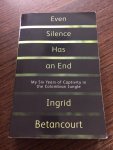 Betancourt - Even Silence Has an End