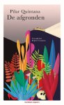 Pilar Quintana - (1) De Afgronden