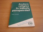 Ariarajah, Wesley - Andere religies in bijbels perspectief