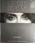 Antoinette Fouque, Jean-Pierre Lavoignat - Catherine Deneuve Portraits choisis