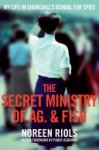 Noreen Riols - The Secret Ministry of Ag. & Fish