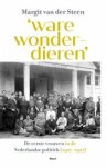 Margit van der Steen - ‘ware wonderdieren’