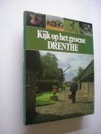 Dijkhuizen, Sietzo / Scherer, Kees, fotogr. / Zeijlstra, B., illustr. - Kijk op het groene Drenthe.