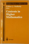 Gabor J Szekely - Contests in Higher Mathematics