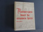 Prims, Floris. - Antwerpen door de eeuwen heen.