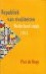 Rooy, Piet de - Republiek van Rivaliteiten - Nederland sinds 1813.