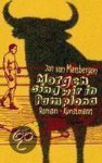 Jan van Mersbergen - Morgen sind wir in Pamplona