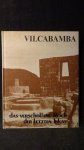 Delgado-Westenfeld, Henrique, - Vilcabamba. Das verschollene Reich der letzten Inkas.