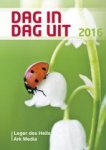 Diverse auteurs - Dag in dag uit 2016 dagboek