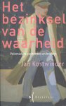Jan Kostwinder 64091 - Het bezinksel van de waarheid polemieken, portretten en brieven