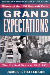 Patterson, James T. - Grand Expectations: The United States, 1945-1974