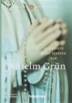 Grün, Anselm - De mooiste wijze teksten van Anselm Grün.