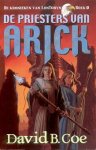 Coe, David B. - De Kronieken van LonTobyn 3: De Priesters van Arick
