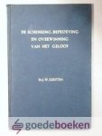 Kersten, Ds. J.W. - De schenking, beproeving en overwinning van het Geloof --- Tweede zestal predikaties Kersten, Ds. J.W. - De schenking, beproeving en overwinning van het Geloof --- Tweede zestal predikaties