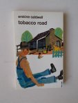 CALDWELL, E., - Tobacco Road. (Dutch text).
