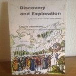 Frank debenham - Discovery and Explanation ,an Atlas history of man,s journey into the unknown