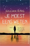 Gillian King - Je moest eens weten
