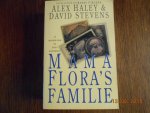 Haley Alex &Stevens David - Mama flora's familie