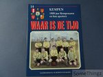 Coll. - Waar is de tijd : Kempen. 1000 jaar Kempenaren en hun sporters. Deel 14.