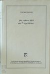 Friedrich Kuhn - Ein anderes Bild des Pragmatismus