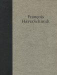Haverschmidt, François - Verzamelde gedichten in handschrift.