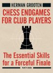 Herman Grooten - Chess Endgames For Club Players