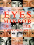 Burger, Fons (hoofdredacteur) - Eyes mirror of the Rotterdam Soul. Third year edition of the magazine +3110