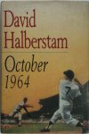 David Halberstam - October 1964