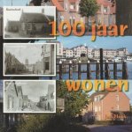J. Hoek - 100 jaar wonen