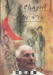 Marc Chagall, Bella Chagall - Chagall, ma vie