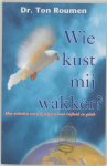 [{:name=>'T. Roumen', :role=>'A01'}] - Wie Kust Mij Wakker