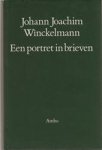Johann Joachim Winckelmann - Een portret in brieven Geselecteerd, ingeleid en van aantekeningen voorzien door Hein L. van Dolen en Eric M. Moormann